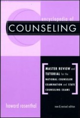 The Encyclopedia of Counseling : Master Review and Tutorial for N