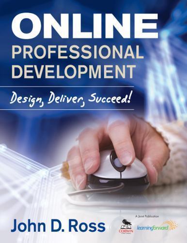 Online Professional Development : Design, Deliver, Succeed!, Paperback by Ros…