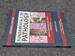 Fundamentals of Pathology by Hussain A sattar pathoma 2016 paperback