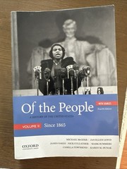 Of the People Vol. 2 : A History of the United States, Volume II: since 1865, )
