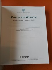 Voices of Wisdom: A Multicultural Philosophy Reader 9e by Gary Kessler: Used