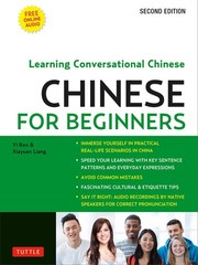 Chinese for Beginners: Learning Conversational Chinese (Fully Romanized and …