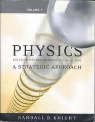 Physics for Scientists and Engineers: A Strategic Approach, Vol 1 (C – VERY GOOD