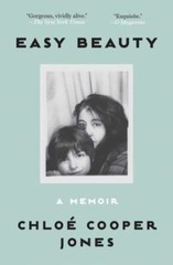 Easy Beauty : A Memoir, Paperback by Jones, Chloe Cooper, Like New Used, Free…