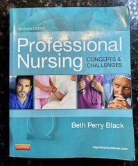 Professional Nursing : Concepts and Challenges, Beth Black ( GOOD CONDITION ) 