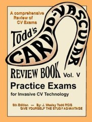 CV Review Book Vol 5: Practice Exams, Todd RCIS, Mr. J. Wesley, Book