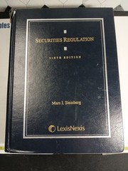 Lexis-Nexis Law School Securities Regulation Sixth Edition HC Marc L Steinberg