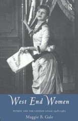 West End Women: Women and the London Stage 1918 – 1962 (Gender in Perfo – GOOD