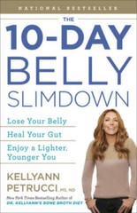 The 10-Day Belly Slimdown: Lose Your Belly, Heal Your Gut, Enjoy a Lighte – GOOD