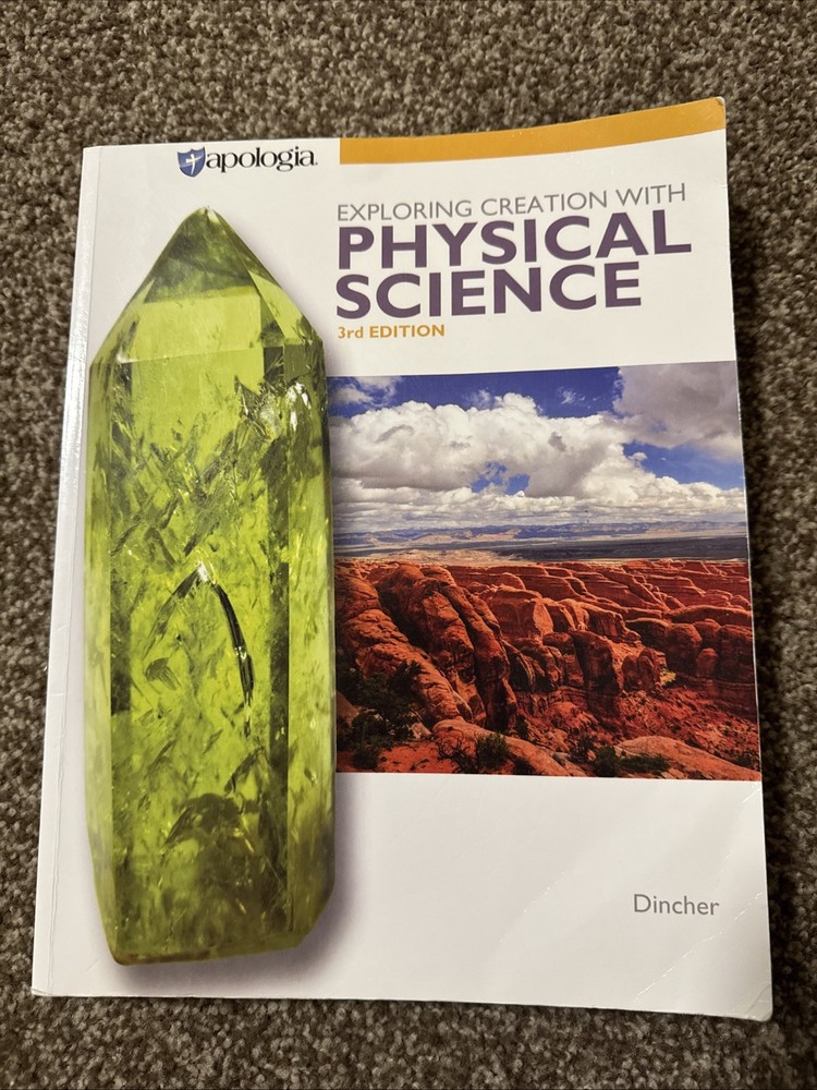 Exploring Creation Physical Science Apologia 3rd Edition