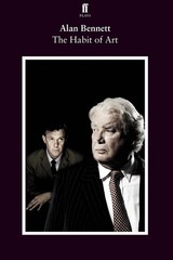 The Habit of Art by Alan Bennett (English) Paperback Book