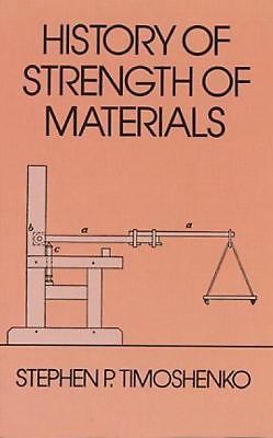 History of Strength of Materials (Dover Civil and Mechanical Engineering), Steph