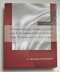 Psychological Consultation and Collaboration in School and Community Settings by