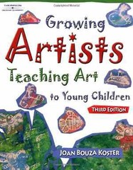 Growing Artists: Teaching Art To Young – Paperback, by Koster Joan Bouza – Good