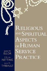 Religious And Spiritual Aspects Of Human Service Practice
