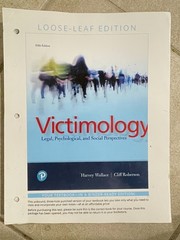 Victimology : Legal, Psychological & Social Perspectives Loose Leaf 5th Edition