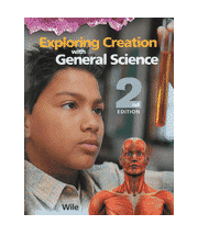 Exploring Creation with General Science, 2nd Edition (Textbook Only) by Dr. Jay