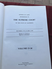 California Reports: Cases Determined By Supreme Court Of State Vol 13-3d 1974-75