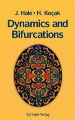 Dynamics and Bifurcations by Jack K Hale: New