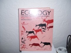 Ecology: Individuals Populations and Communities, Begon, Michael,Harper, John L.