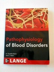 Pathophysiology of Blood Disorders by. Aster and Bunn 2011 PB Medicine