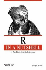R in a Nutshell : A Desktop Quick Reference by Joseph Adler