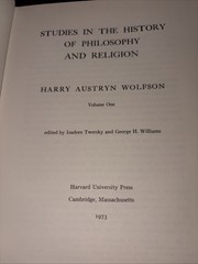 Harry Wolfson Studies in the History of Philosophy and Religion Vol 1 & 2