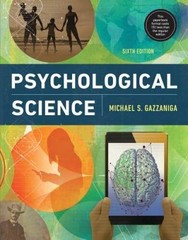 Psychological Science (Sixth Edition) – Paperback By Gazzaniga, Michael – GOOD