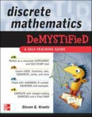 Discrete Mathematics DeMYSTiFied by Steven G. Krantz (2008, Trade Paperback)
