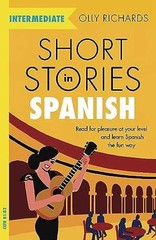 Short Stories in Spanish for – Paperback, by Richards Olly – Very Good