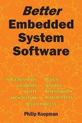 Better Embedded System Software by Philip Koopman (English) Paperback Book
