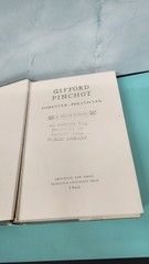 Gifford Pinchot : Forester-Politician Hardcover M. Nelson McGeary