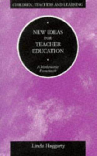 New Ideas for Teacher Education: A Mathematics Framework (Children, Teachers…