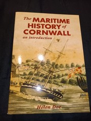 The Maritime History of Cornwall: An Introduction by Helen Doe