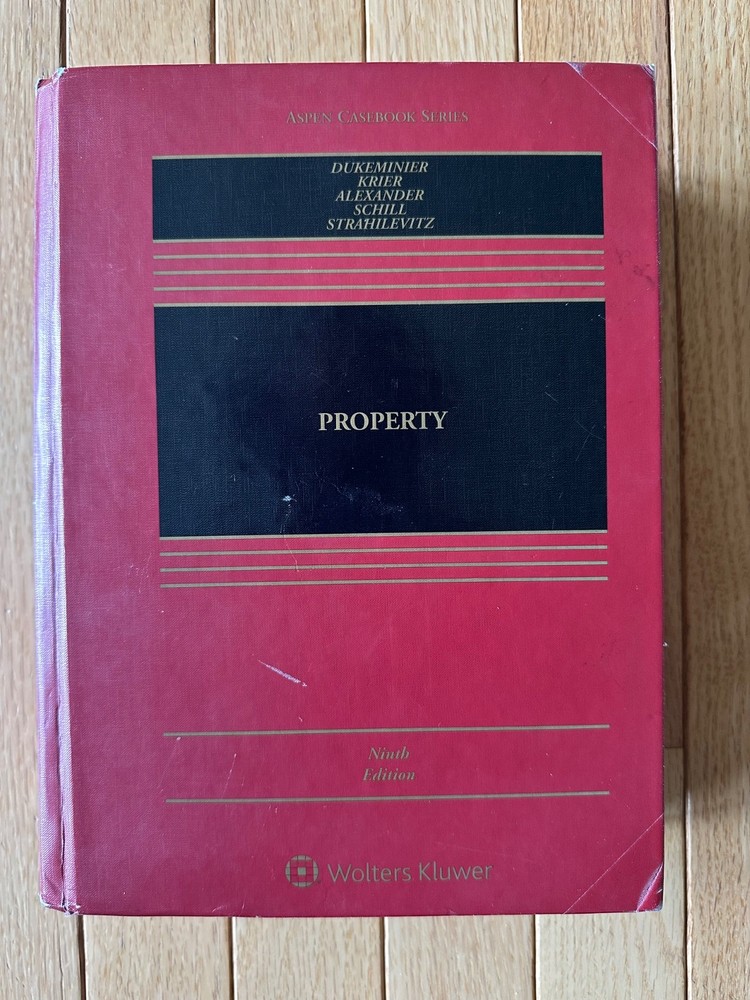 Aspen Casebook Ser.: Property, 9th Ed. By Dukeminier, Krier, Alexander, Schill..