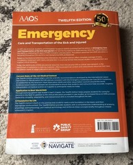 Emergency, Care and Transportation of the Sick and injured, 12th edition, AAOS￼