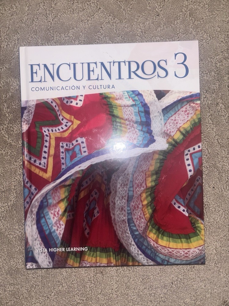 Vista Higher Learning Encuentros 3 Comunicación y Cultura Int 2017 PB Supersite