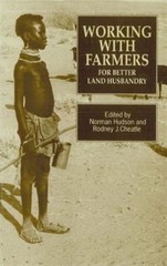 Working With Farmers for Better Land Husbandry, Paperback by Hudson, Norman (…