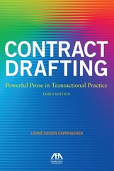 Contract Drafting: Powerful Prose in Transactional Practice, Third Edition: …