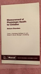 MEASUREMENT OF PHYSIOLOGIC HEALTH FOR CHILDREN: Seizure Disorders, PB, 1983