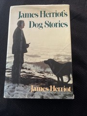 James Herriot’s Dog Stories by James Harriot, 1986, 1st US Ed, 1st Print HC DJ