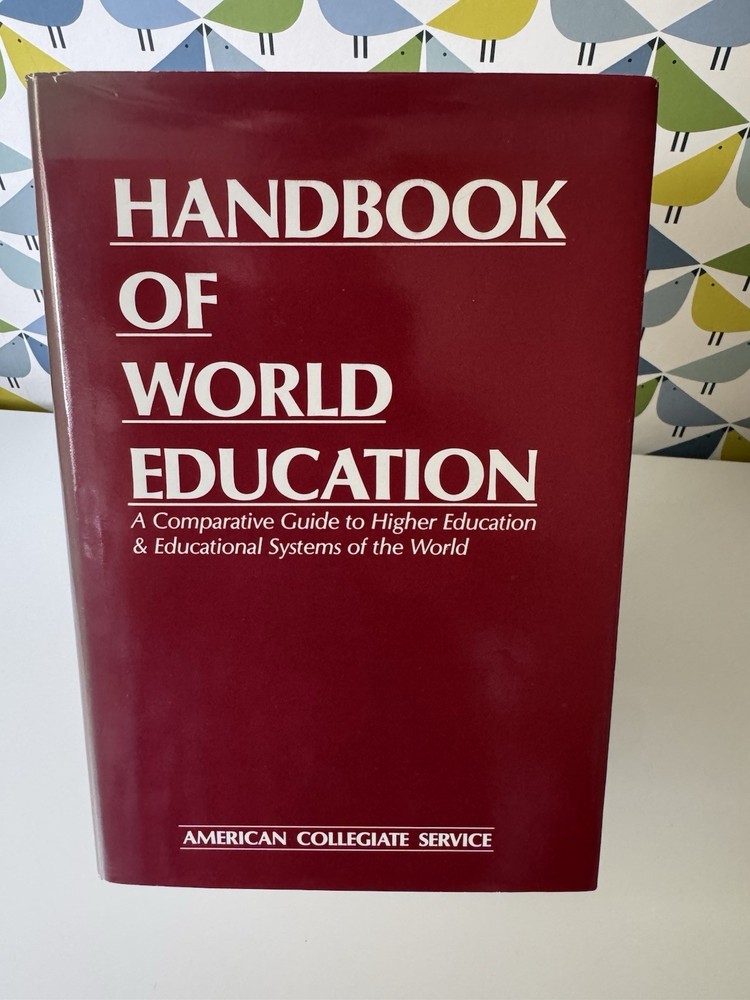 Handbook of World Education, 1991 Hardback , Comparative & International Educ