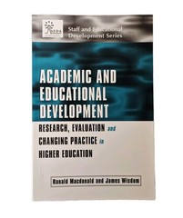 Academic and Educational Development, R. Macdonald J. Wisdom 2002 First Edition