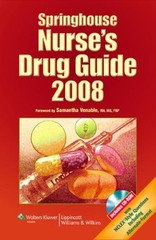 SPRINGHOUSE NURSE’S DRUG GUIDE, 2008 (LIPPINCOTT’S NURSE’S By Lippincott VG