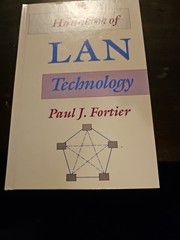 Handbook Of Lan Technology Paul J Fortier