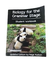 Biology For The Grammar Stage Well Trained Mind Student Workbook Unused