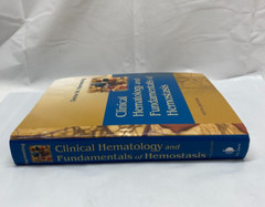 Clinical Hematology and Fundamentals of Hemostasis by Denise M. Harmening