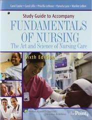 Fundamentals of Nursing: The Art and Science of Nursing Care