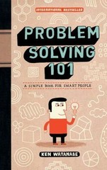 Problem Solving 101: A Simple Book for Smar- 1591842425, hardcover, Ken Watanabe
