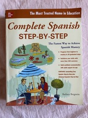 Complete Spanish Step-By-Step by Barbara Bregstein (2016, First Edition)